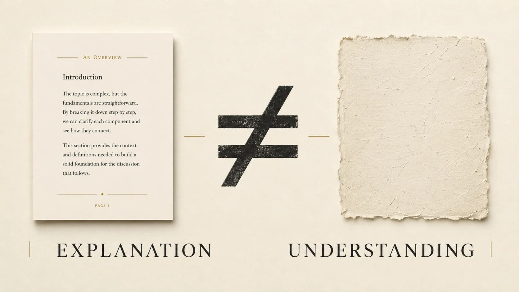 Explanation is not understanding